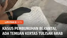 Kertas dengan tulisan arab dan kain kafan ditemukan penyidik Ditreskrimum Polda Metro Jaya, dalam penggeledahan di rumah Solihin, salah satu tersangka pembunuhan berantai di Kabupaten Cianjur, Jawa Barat.