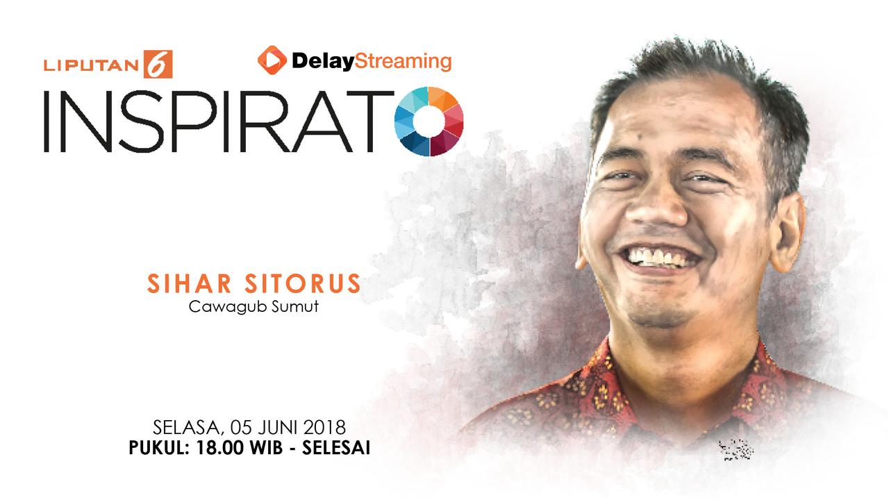 Saksikan Inspirato Bersama Cawagub Sumatra Utara Sihar Sitorus