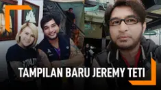 Tampilan Baru Jeremy Teti
