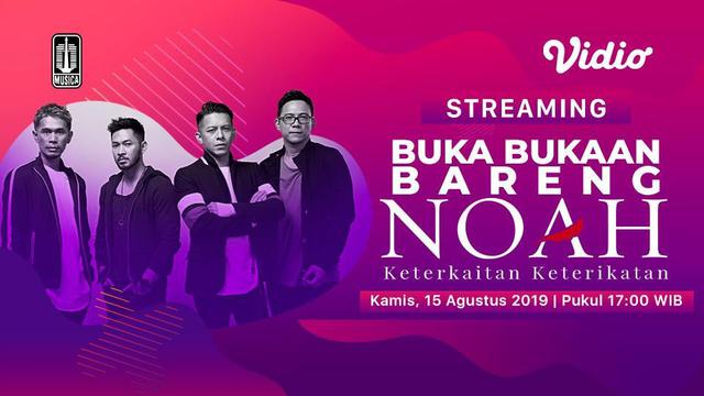 Saksikan Streaming Rilis Album Baru Noah Keterkaitan Keterikatan Showbiz Liputan6 Com