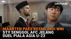 Mulai dari Maarten Paes resmi jadi WNI hinggga STY senggol AFC jelang duel Piala Asia U-23, berikut sejumlah berita menarik News Flash Sport Liputan6.com.