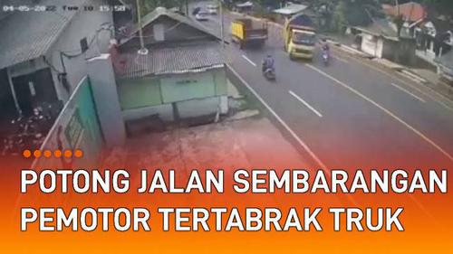 VIDEO: Potong Jalan Sembarangan, Pemotor Tertabrak Truk di Tengah Jalan Terekam CCTV