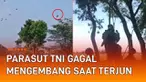 Detik-detik menegangkan terekam kamera warga. Terjadi saat momen terjun payung pasukan TNI pada Senin (14/3/2022). Perekam dan saksi di sekitar terdengar histeris.