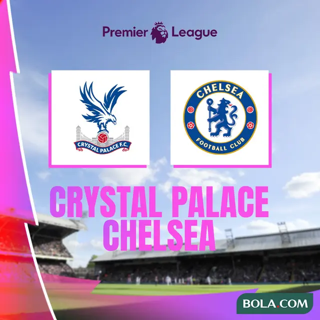 Liga Inggris - Crystal Palace Vs Chelsea