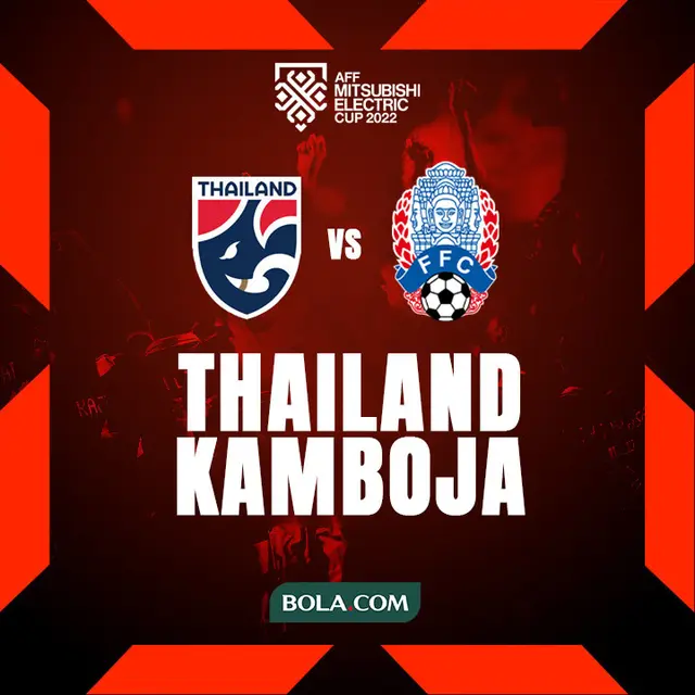 Prediksi Piala AFF 2022 - Thailand Vs Kamboja