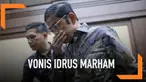 Majelis Hakim Pengadilan Tipikor menjatuhkan vonis penjara 3,5 tahun dan denda Rp150 juta kepada mantan menteri Sosial Idrus Marham.