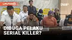 Masih Buram, Polda Turun Tangan Ungkap Kematian 4 Mayat Tanpa Kepala, Pelaku Diduga Serial Killer