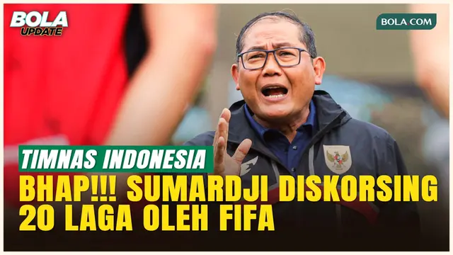 Sumardji Kecewa Berat! Disanksi FIFA 20 Pertandingan Tak Dampingi Timnas hingga Denda Ratusan Juta