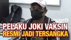 Polisi menetapkan pelaku joki vaksin di Pinrang, Sulawesi Selatan sebagai tersangka. Ia disangka melanggar undang-undang tentang wabah penyakit menular dan terancam hukuman 1 tahun penjara.