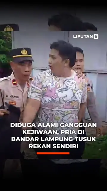 Diduga Alami Gangguan Kejiwaan, Pria di Bandar Lampung Tusuk Rekan Sendiri