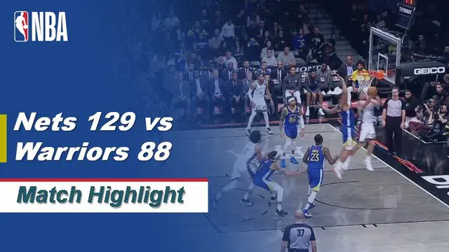 Berita Video Highlights NBA 2019-2020, Brooklyn Nets Vs Golden State Warriors 129-88