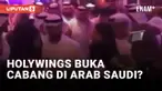 Benarkah Holywings Buka Cabang di Arab Saudi?