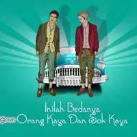 Bedanya Orang Kaya dan Pura - Pura Kaya