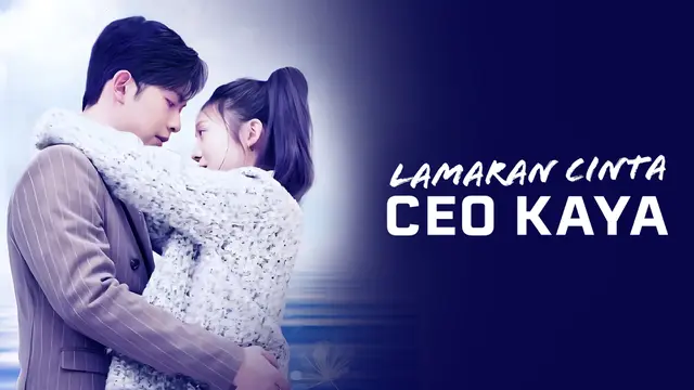 Lamaran Cinta CEO Kaya