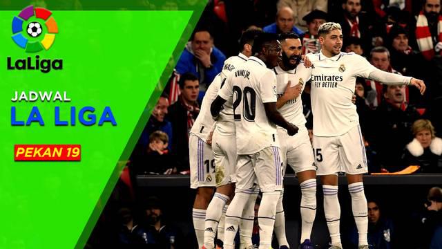 Berita Motion grafis jadwal lengkap Liga Spanyol 2022/2023 pekan ke-19. Laga big match di papan atas antara Real Madrid vs Real Sociedad Senin (30/1/2023) dini hari WIB.