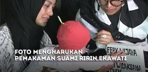 Foto Mengharukan Pemakaman Suami Ririn Ekawati