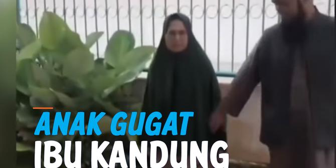 VIDEO: Tega, Anak Usir dan Gugat Ibu Kandung Gara-Gara Warisan