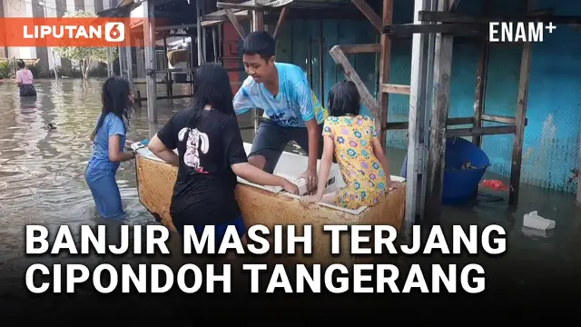 VIDEO: Ratusan Rumah Warga di Cipondoh Masih Terendam Banjir