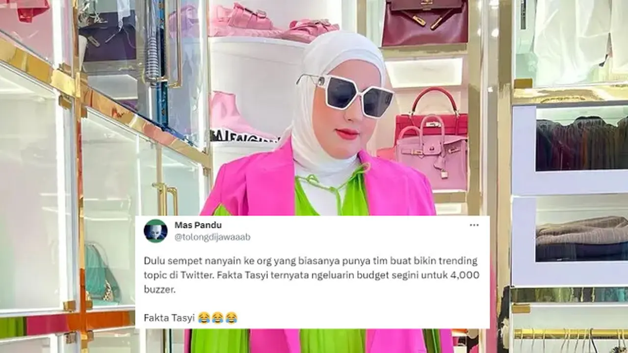 Tiba-Tiba Trending di Twitter 'Fakta Tasyi' yang Membicarakan Kebaikan Tasyi Athasyia. Namun, Muncul Dugaan Bahwa Kembaran Tasya Farasya Membayar Buzzer untuk Memulihkan Nama Baik Usai Berseteru dengan Mantan Karyawan