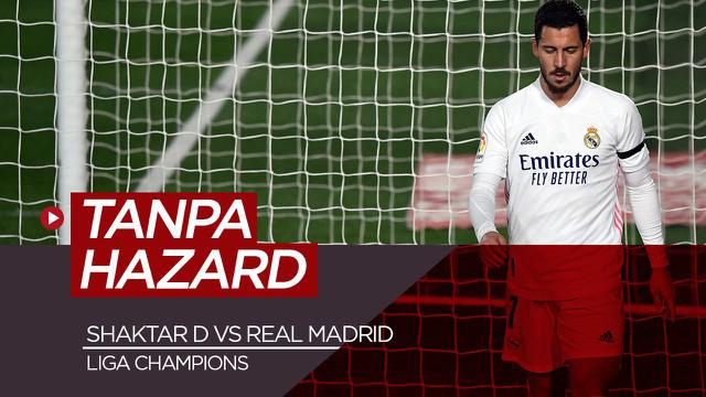 Berita video Real Madrid tanpa Hazard jelang lawan Shaktar Donetsk di Liga Champions