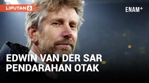 VIDEO: Edwin Van Der Sar Eks Kiper Manchester United Alami Pendarahan Otak