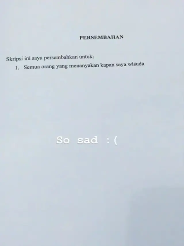 6 Tulisan di Halaman Persembahan Skripsi Ini Bikin Ketawa Geli