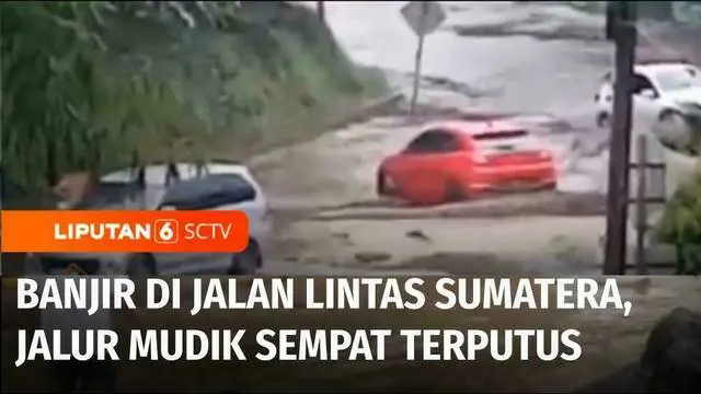Banjir kembali melanda jalan lintas sumatra di Kabupaten Tanah Datar, Sumatra Barat. Akibatnya jalur mudik yang menghubungkan Kota Padang dengan Pekanbaru, Riau, sempat terputus.