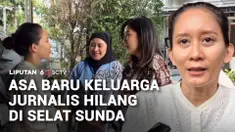 Penemuan jenazah salah satu anak buah kapal rombongan jurnalis yang hilang di Selat Sunda membawa harapan baru bagi keluarga. Keluarga berharap tim SAR gabungan bisa membuka kembali operasi pencarian.