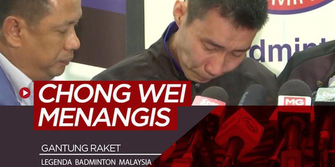 VIDEO: Tangisan Lee Chong Wei Saat Umumkan Gantung Raket