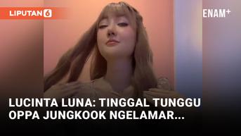 VIDEO: Lucinta Luna Pede Akan Dilamar Jungkook BTS