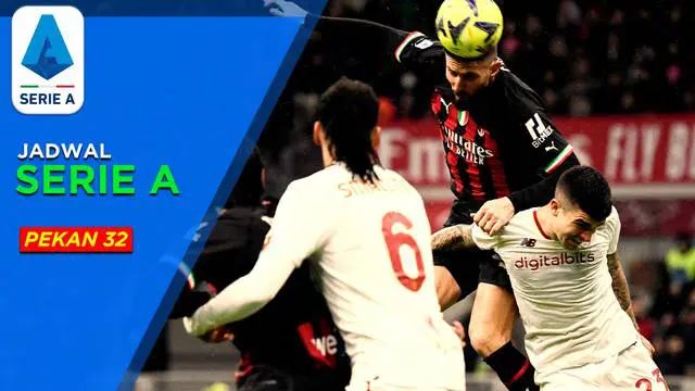Berita Motion grafis jadwal lengkap Liga Italia 2022/2023 yang memainkan pekan ke-32. Laga-laga seru akan tersaji di pekan ini, salah satunya laga AS Roma kontra AC Milan.