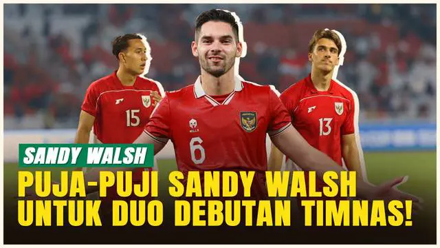VIDEO: Duo Debutan Timnas Indonesia, Mauro Zijlstra & Miliano Jonathans Dapat Apresiasi dari Sandy Walsh