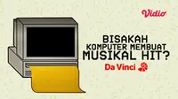 Serial dokumenter Da Vinci - Bisakah Komputer Membuat Musikal Hit? bisa ditonton di Vidio (Dok. Vidio)