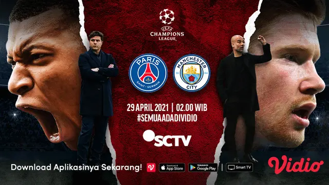Streaming Leg Pertama Semifinal Liga Champions di Vidio, Duel Seingit PSG vs Manchester City