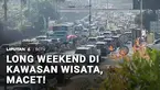 Meski macet sudah jadi rutinitas saat long weekend, nyatanya tak membuat wisatawan ini kapok untuk berlibur ke Puncak. Di libur panjang ini jumlah kendaraan meningkat 30 persen dari akhir pekan biasanya.
