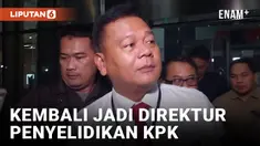 Brigjen Endar Priantoro Kembali Menjabat Jadi Direktur Penyelidikan KPK