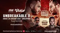 Live streaming One Championship: Unbreakable II, (29/1/2021) pukul 19.30 WIB dapat disaksikan melalui platform Vidio. (Dok. Vidio)
