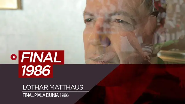 Berita video wawancara eksklusif legenda Timnas Jerman, Lothar Matthaus, soal final Piala Dunia 1986 dan Diego Maradona.