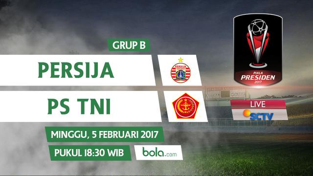 Piala Presiden 2017_Persija Jakarta Vs PS TNI (Bola.com/Adreanus Titus)