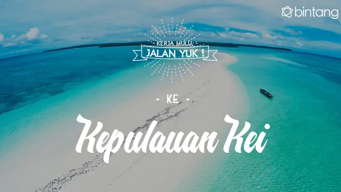 [Bintang] Kerja Mulu, Jalan Yuk!