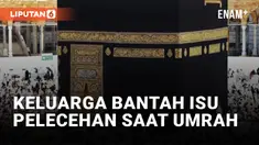 Kasus Pelecehan Seksual oleh WNI di Mekkah, Keluarga Bela Tersangka