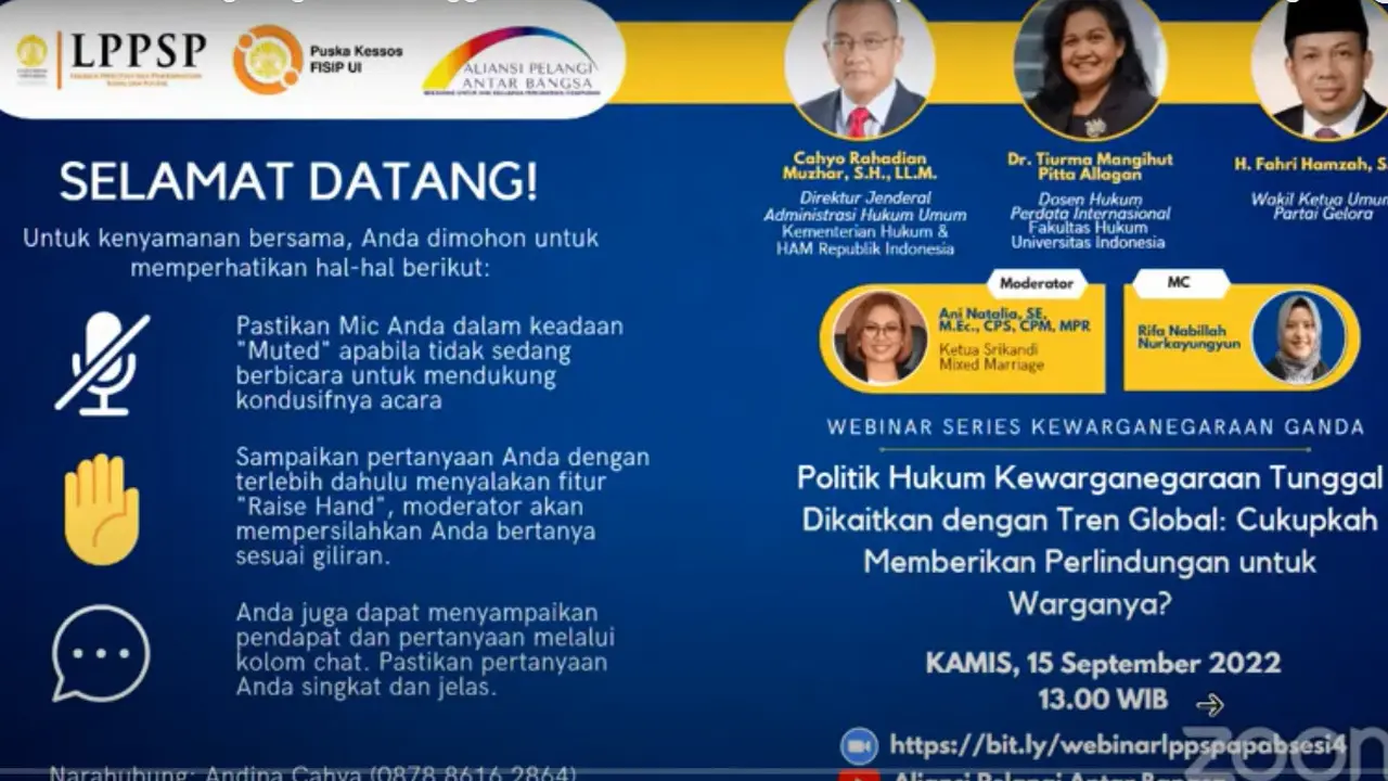 Webinar “Politik Hukum Kewarganegaraan Tunggal Dikaitkan dengan Tren Global: Cukupkah Memberikan Perlindungan untuk Warganya?”