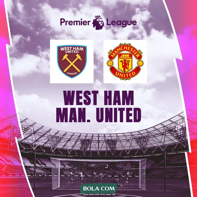 Liga Inggris - West Ham Vs Manchester United