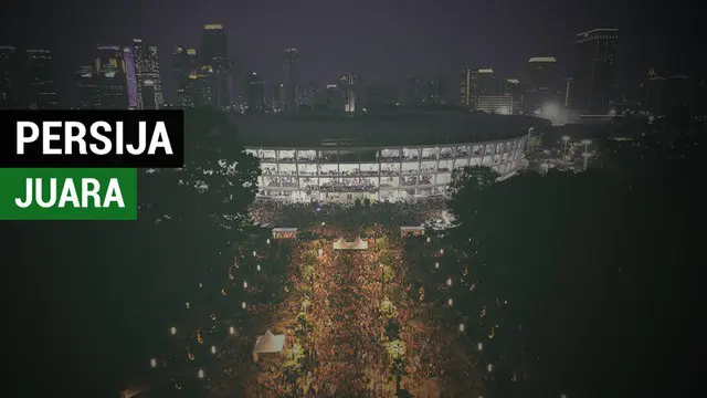 VIDEO:  Persija Juara, Gelora Bung Karno Kembali Jadi Saksi