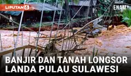 Banjir dan Tanah Longsor Melanda Pulau Sulawesi, Menewaskan 14 Orang