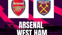 Prediksi Liga Inggris, Arsenal West Ham: Derbi London! Tuan Rumah Sedang On Fire