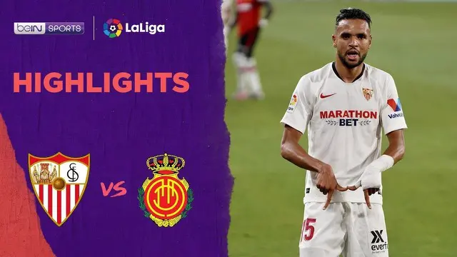 Berita Video Highlights La Liga, Sevilla Kalahkan Mallorca 2-0