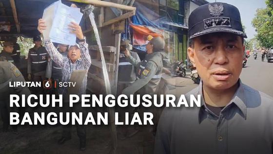 Ricuh Penggusuran Bangunan Liar