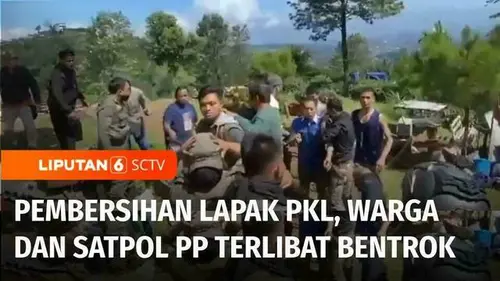 VIDEO: Bentrokan antara Warga dan Satpol PP saat Pembersihan Lapak Pedagang di Puncak, Bogor