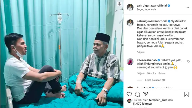 Sahrul Gunawan Bagikan Kondisi Terkini Sang Ayah yang Tengah Sakit Hingga Dirawat